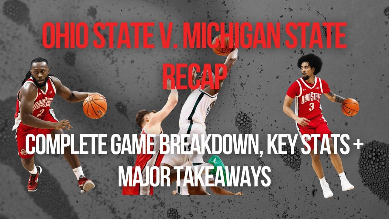 Ohio State v. Michigan State Basketball Recap | Buckeye Defense COLLAPSE +  NCAA Tournament Concerns