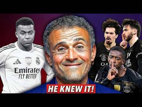 Luis Enrique Was Right About Mbappe...But Everyone Ignored Him