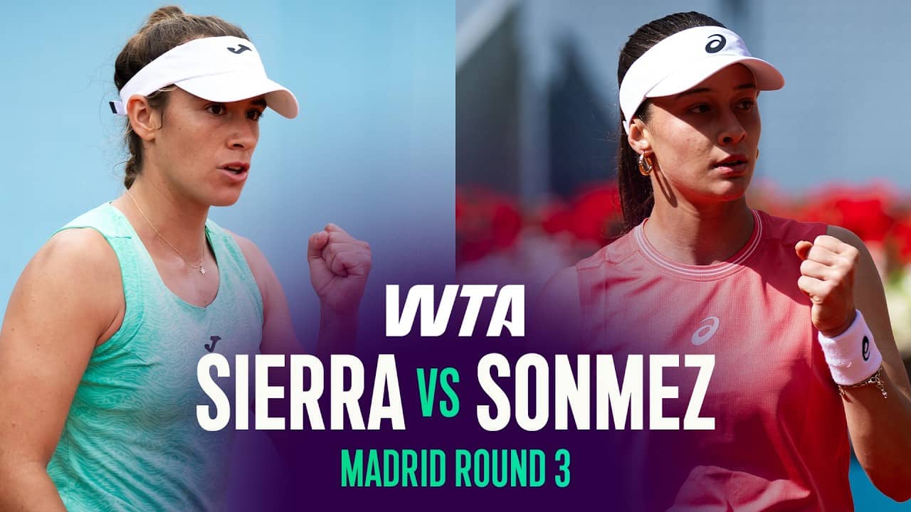 Solana Sierra vs. Zeynep Sonmez | 2026 Madrid Round 3 | WTA Match Highlights