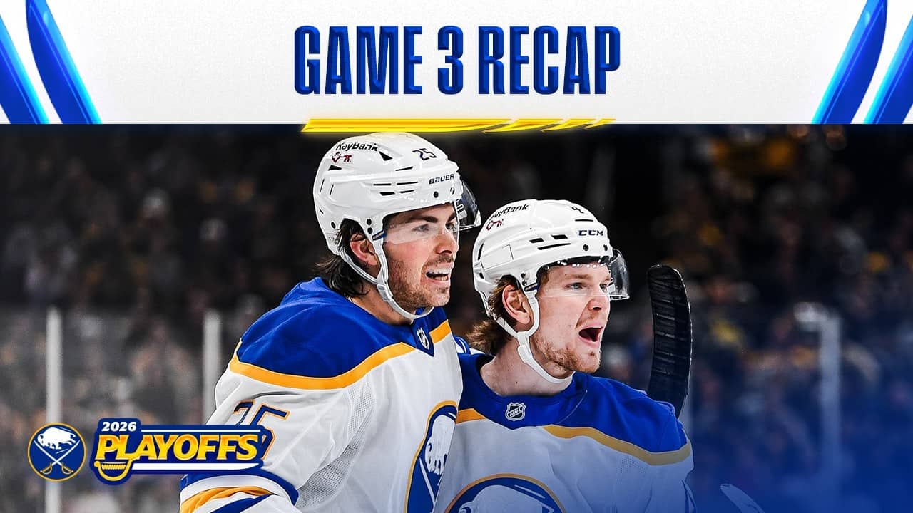 Buffalo Sabres Defeat Boston Bruins In Game 3 Of 2026 Stanley Cup Playoffs | Game Recap
