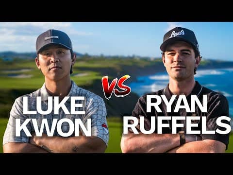 Luke Kwon vs Ryan Ruffels Pt. 2 (Match Play)
