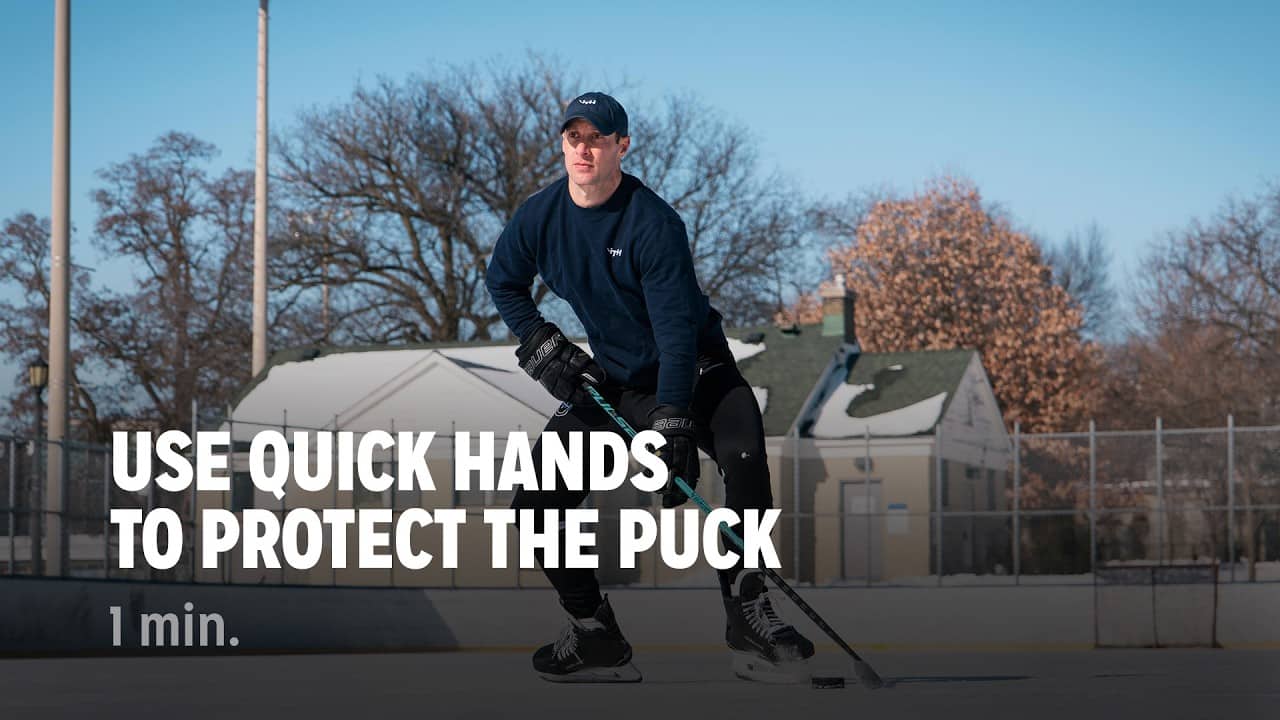 Use Quick Hands to Protect the Puck