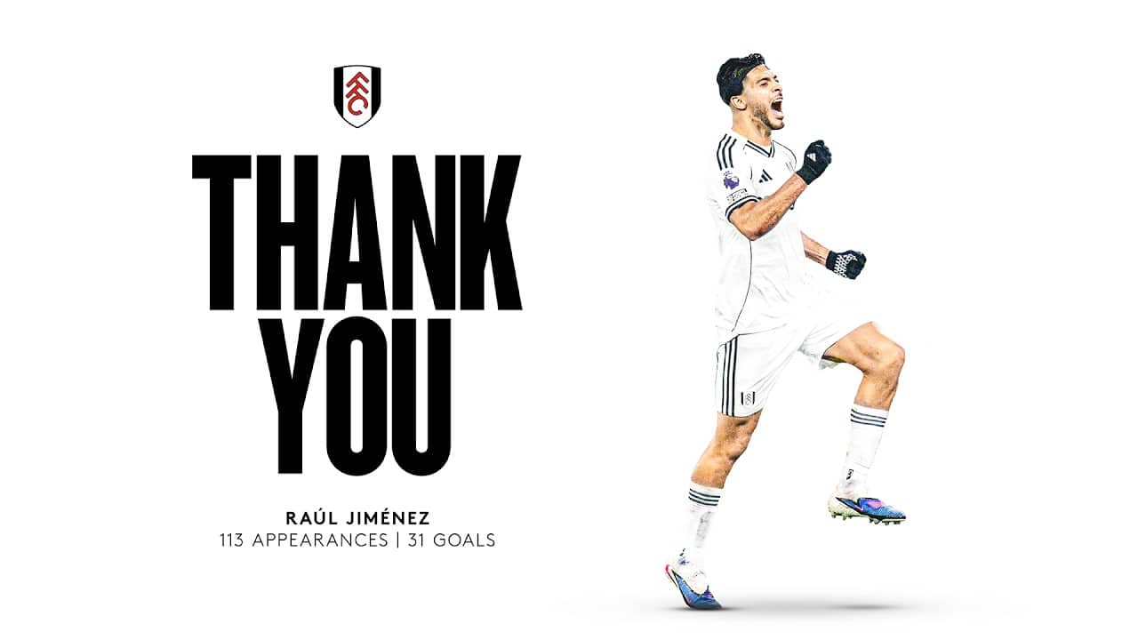 Thank you, Raúl 🤍🇲🇽 | Raúl Jiménez leaves Fulham
