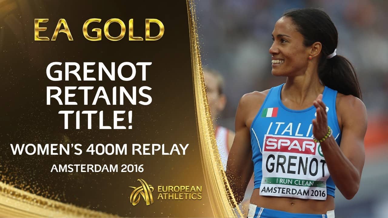 Grenot Retains 400m Title! 🇮🇹 Women's 400m | Amsterdam 2016 European Championships