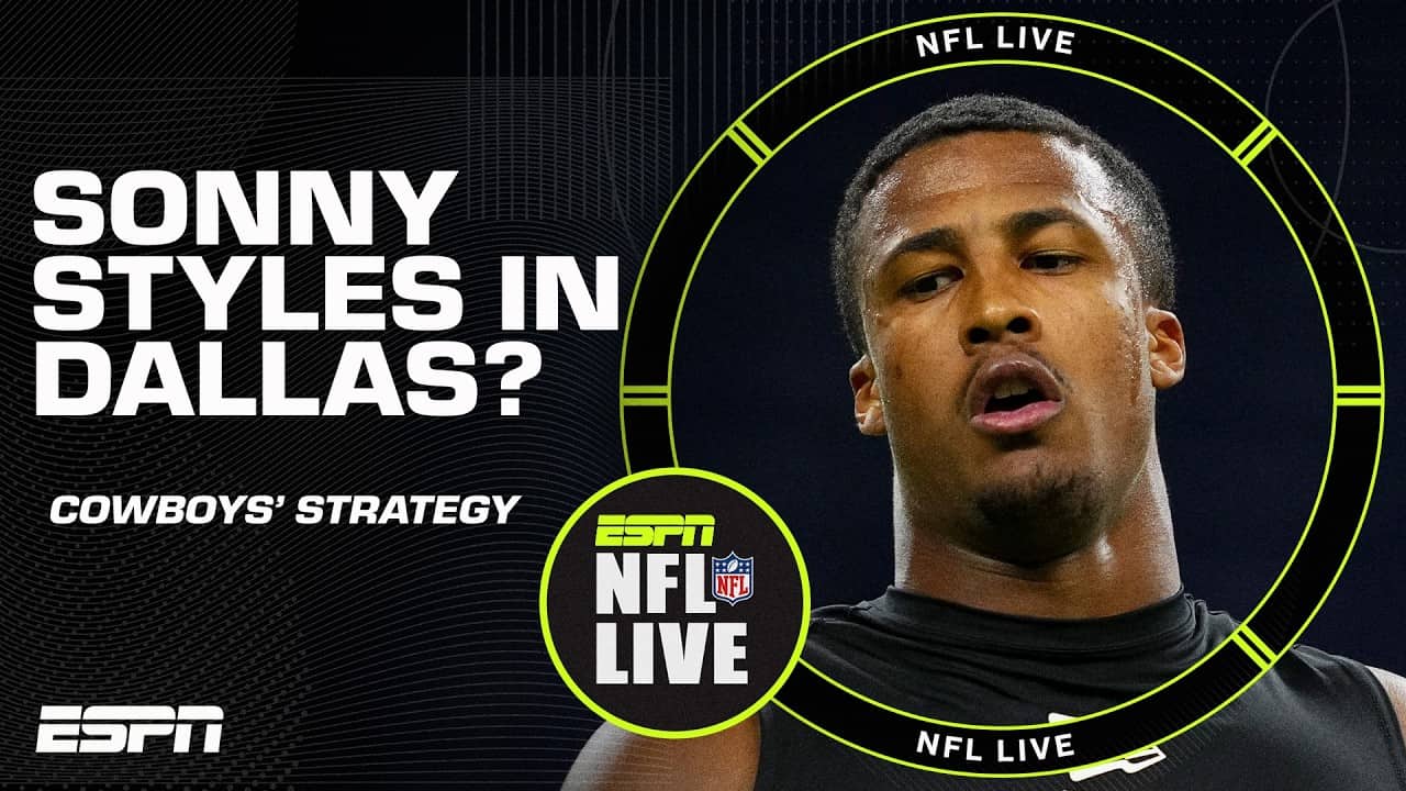 The Cowboys' draft strategy 🌟 Is LB Sonny Styles the go-to pick for Dallas?! | NFL Live
