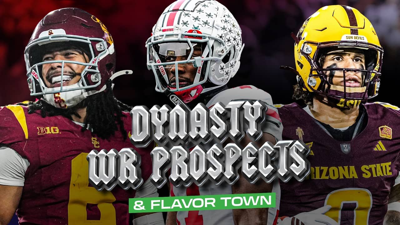 2026 Dynasty WR Prospects + Flavor Town | Dynasty Fantasy Football 2026