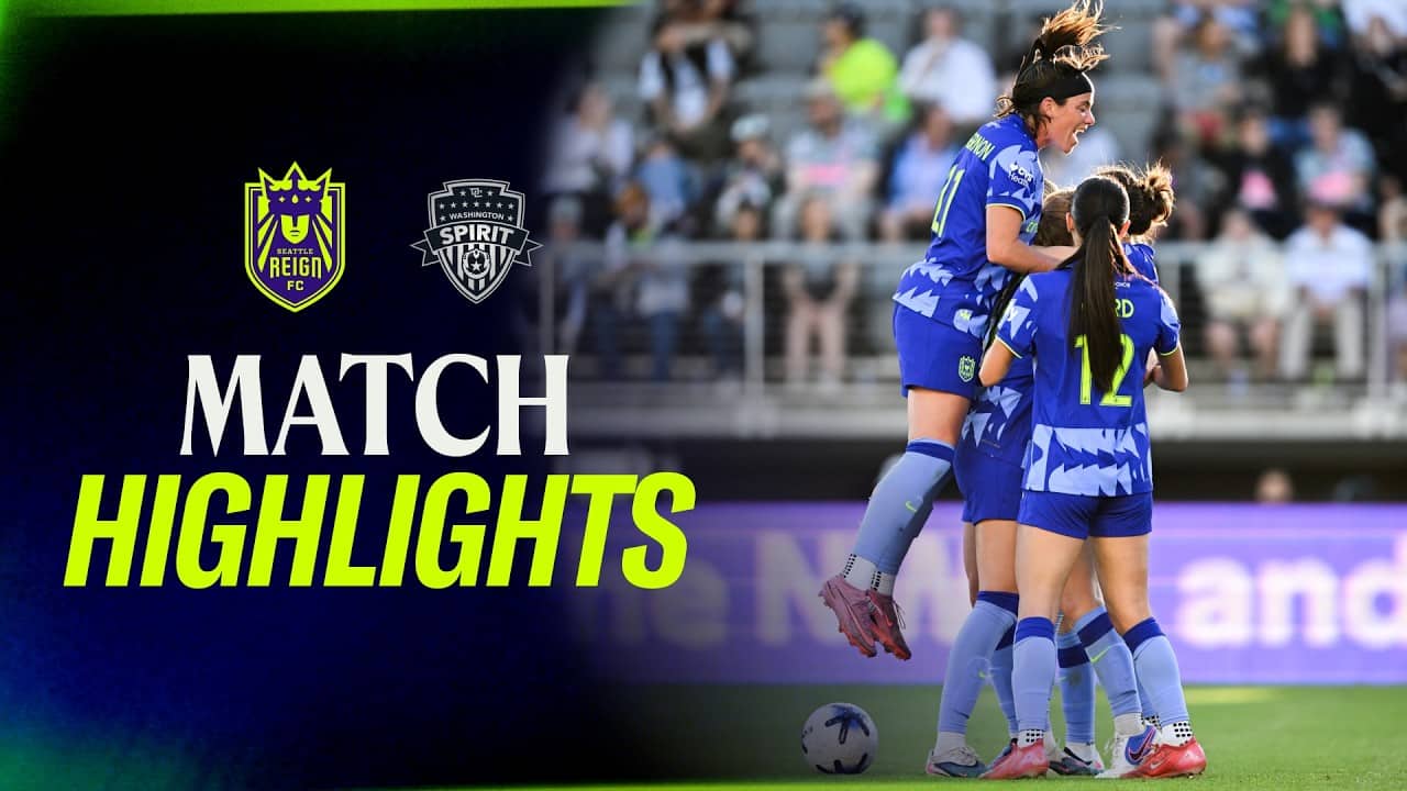 HIGHLIGHTS: Seattle Reign at Washington Spirit | May 30th, 2026