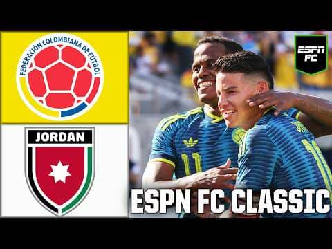 Colombia vs. Jordan EXTENDED HIGHLIGHTS [June 7, 2026] | ESPN FC