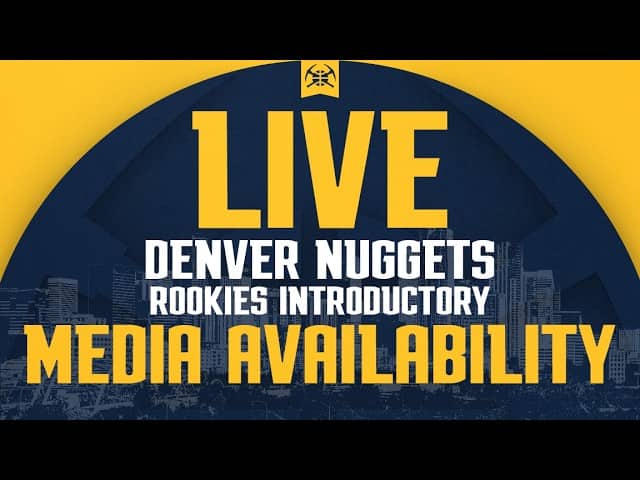 LIVE: Denver Nuggets Rookies Introductory Press Conference 🎙