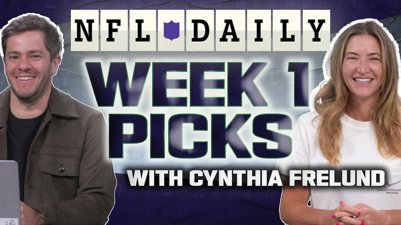 Week 1 NFL Picks with Cynthia Frelund | NFL Daily