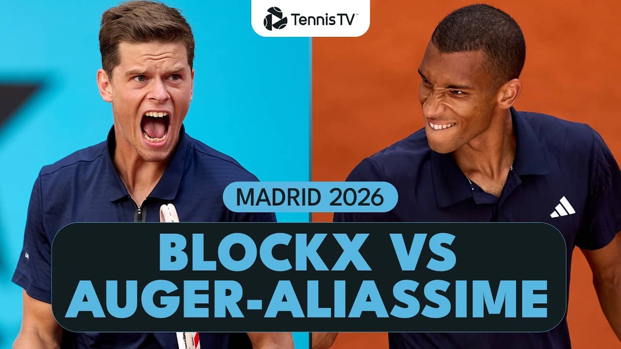 🇧🇪 Alexander Blockx Faces Felix Auger-Aliassime 🇨🇦 | Madrid 2026 Highlights