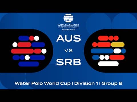 LIVE | Australia vs Serbia | Water Polo World Cup 2023 | Group B