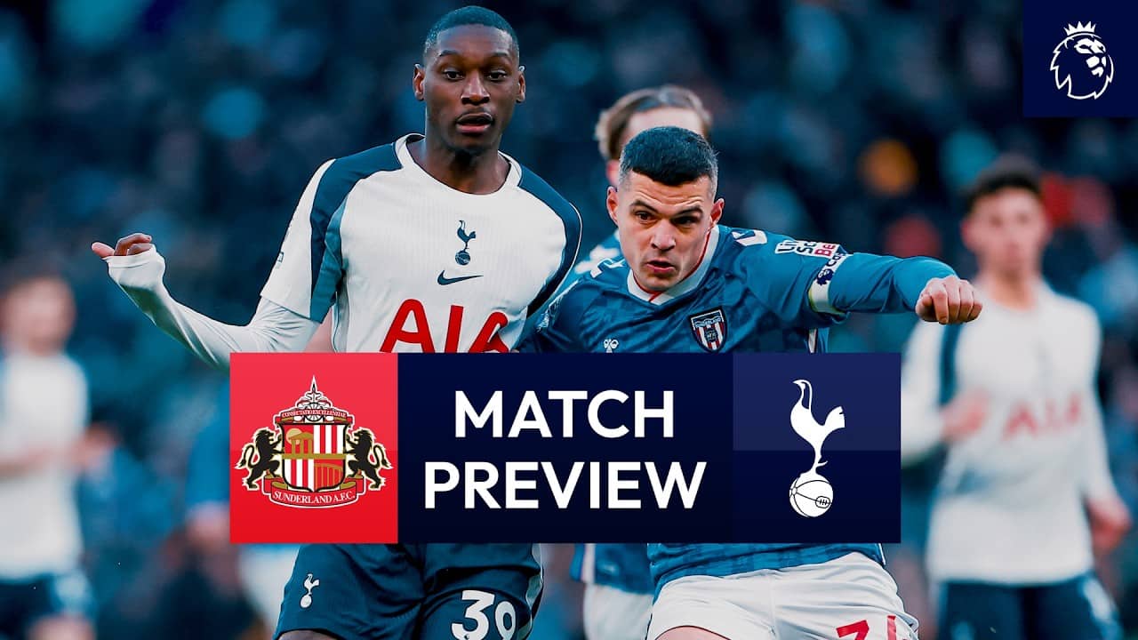 Sunderland v Spurs | Premier League Match Preview
