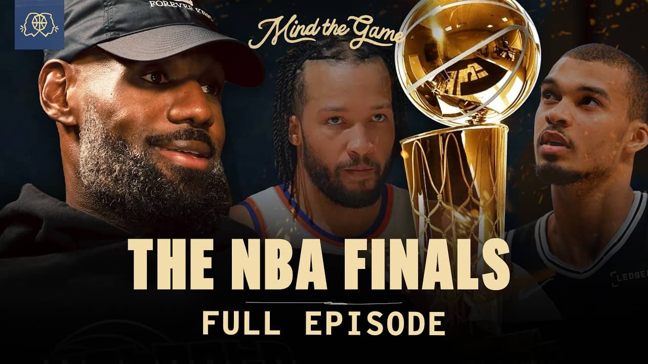 LeBron Breaks Down Knicks vs. Spurs in the 2026 NBA Finals | MIND THE GAME