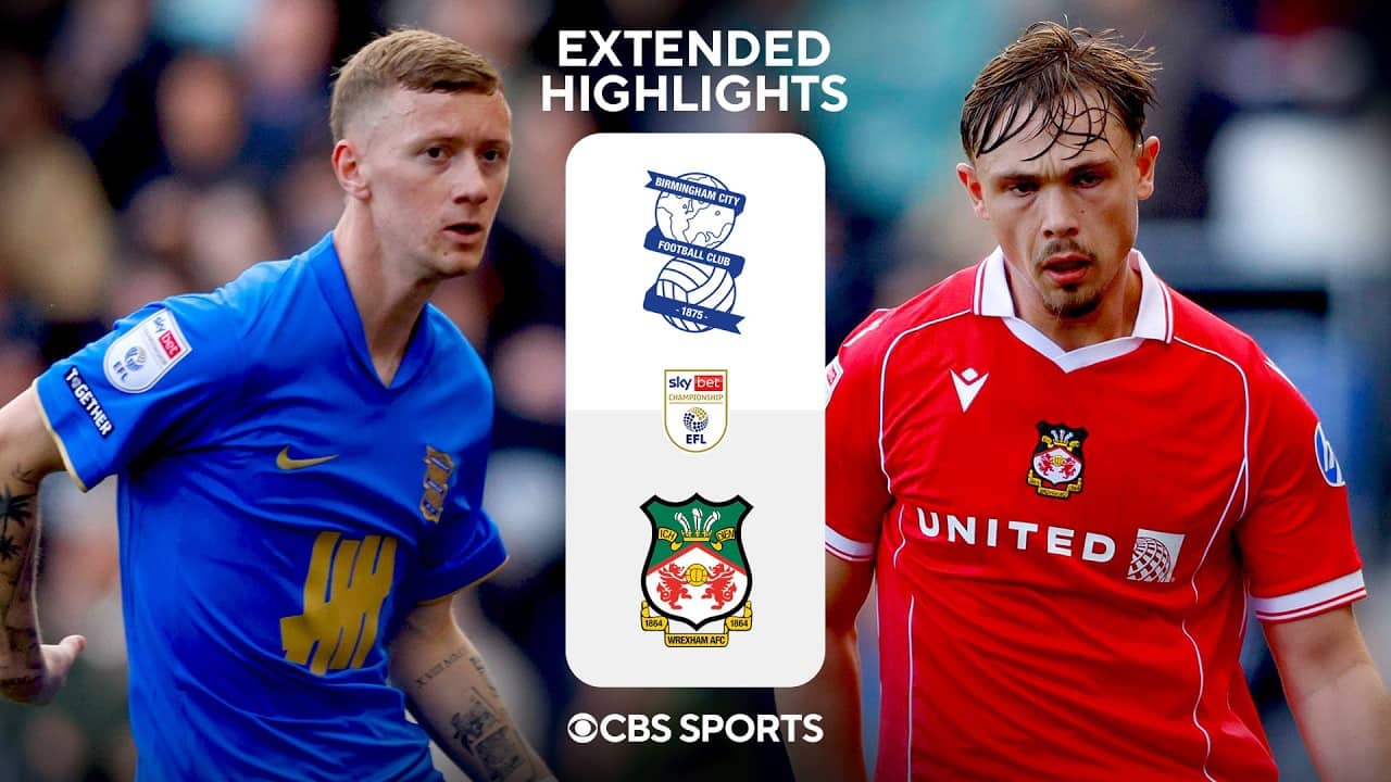 Birmingham City vs. Wrexham: Extended Highlights | EFL Championship | CBS Sports Golazo