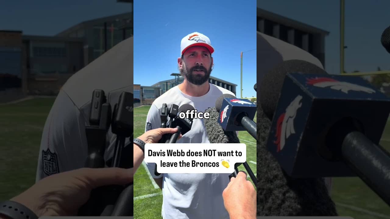 Davis Webb does NOT want to Leave the Broncos 🔥