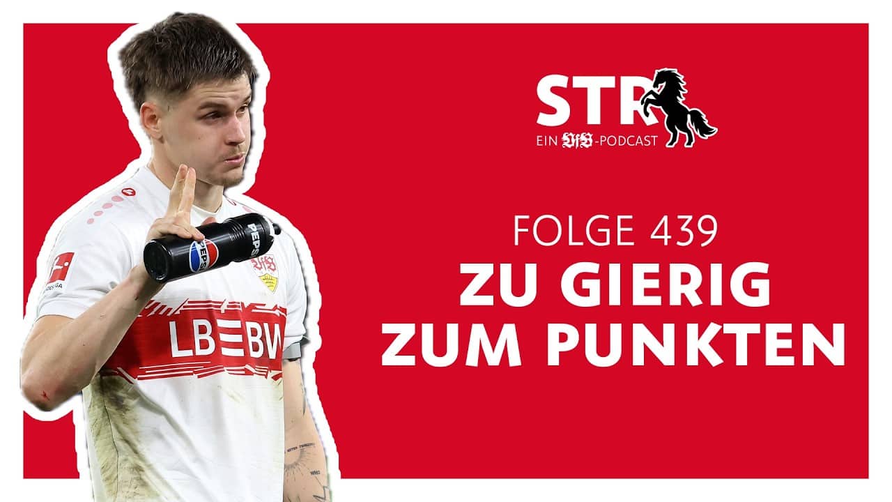 VfB STR: Folge 439 | Zu gierig zum punkten