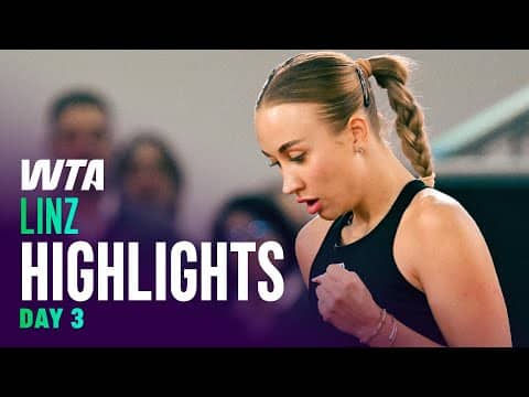 Day 3 in Linz featuring Andreeva, Ostapenko, and more | WTA Match Highlights