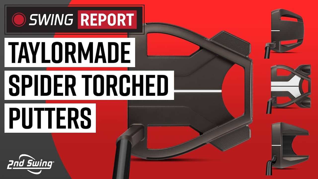 TAYLORMADE SPIDER TORCHED PVD PUTTERS | The Swing Report
