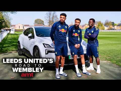 Leeds United's Road to Wembley | James Justin, Jayden Bogle, and Willy Gnonto