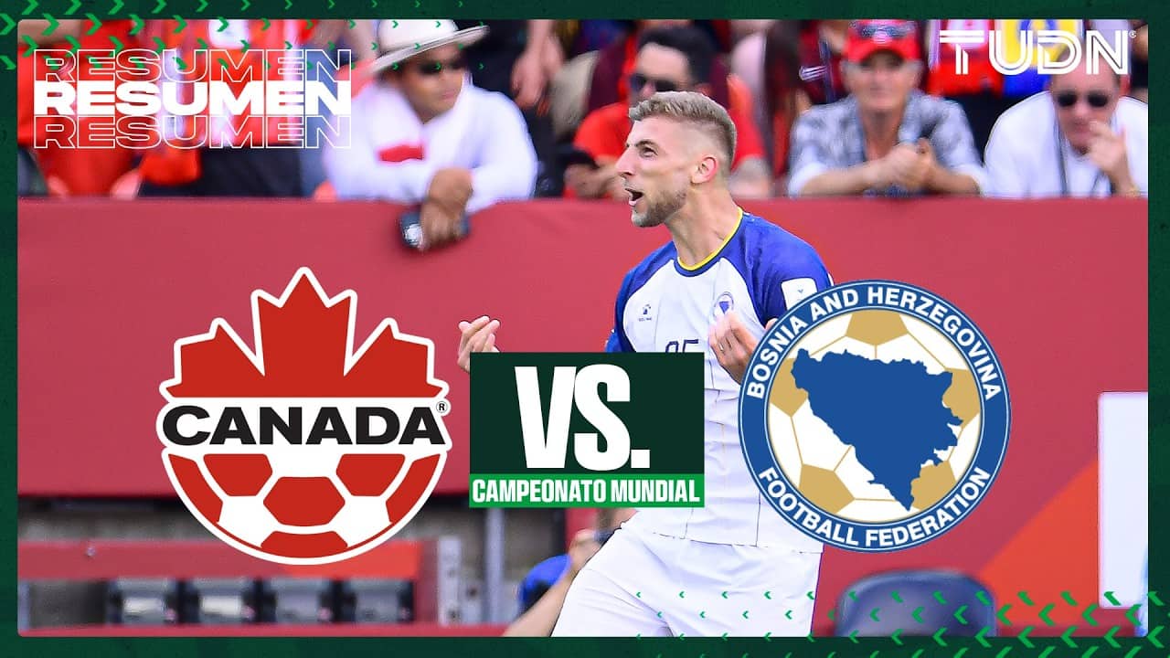 LO MEJOR: Canadá vs Bosnia y Herzegovina primer tiempo I TUDN