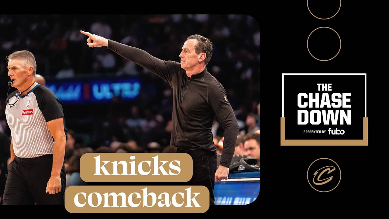 Chase Down Podcast Live, presented by fubo: Knicks Stun Cavs