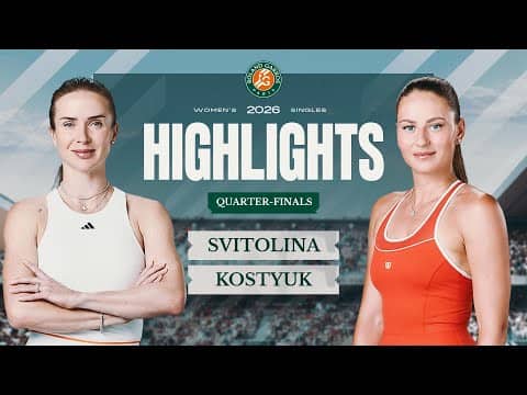 Elina Svitolina vs Marta Kostyuk | Quarter-finals Highlights | Roland-Garros 2026