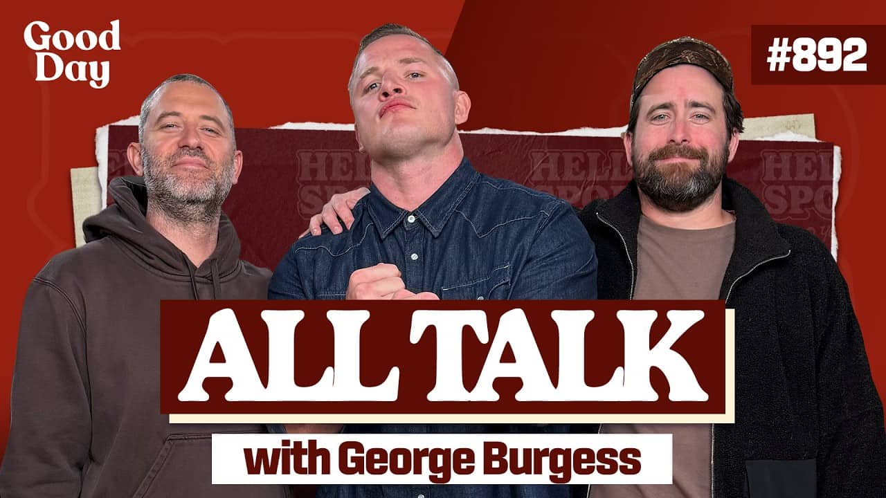#892 - All Talk with George Burgess