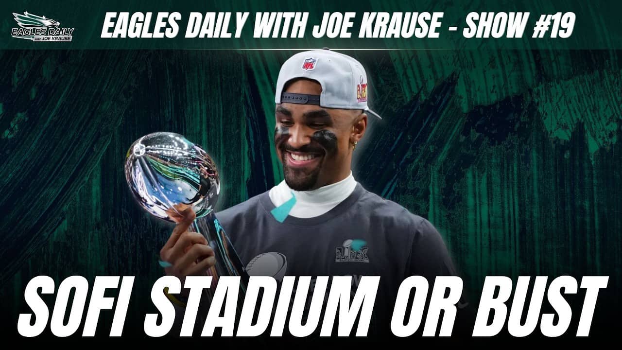 Eagles Mini-Camp Week & All Eyes are on Jalen Hurts! | Eagles Daily w/ Joe Krause