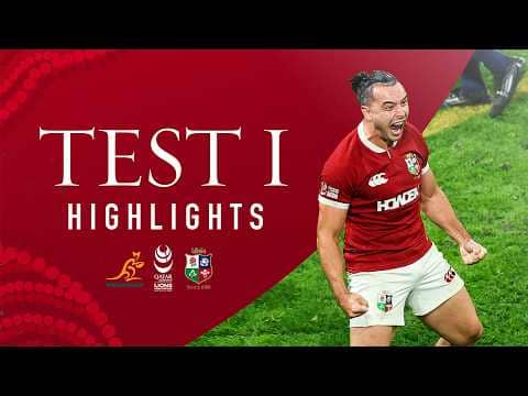 The British & Irish Lions Vs. Australia | First Test Highlights