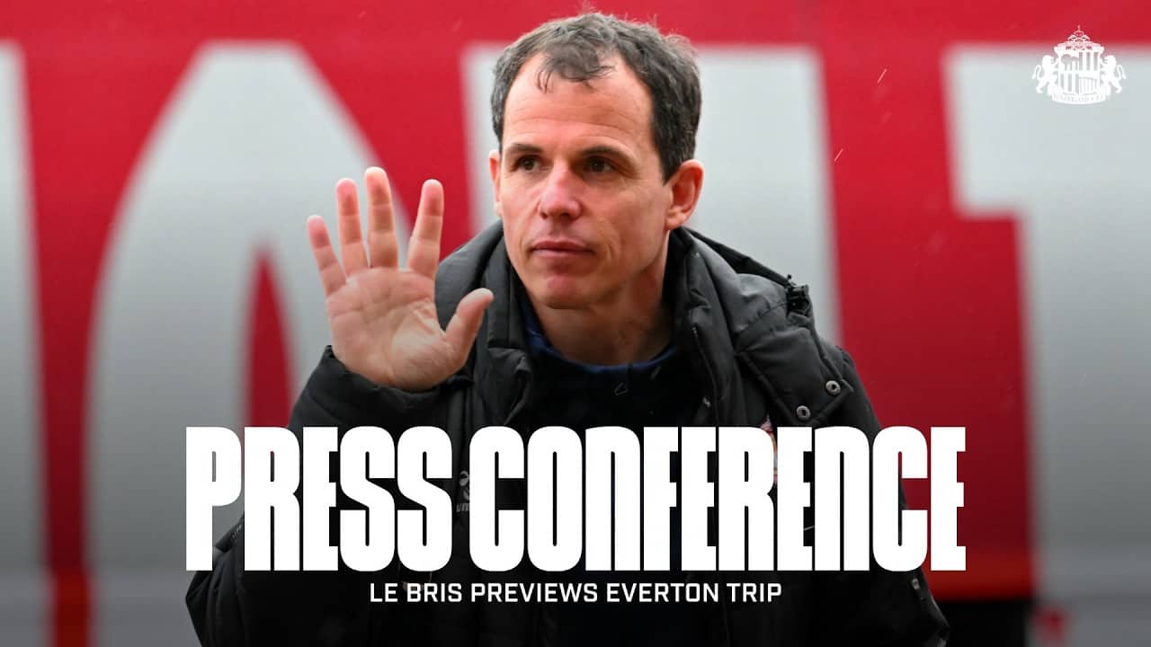 Everton vs Sunderland | Régis Le Bris' Premier League Press Conference