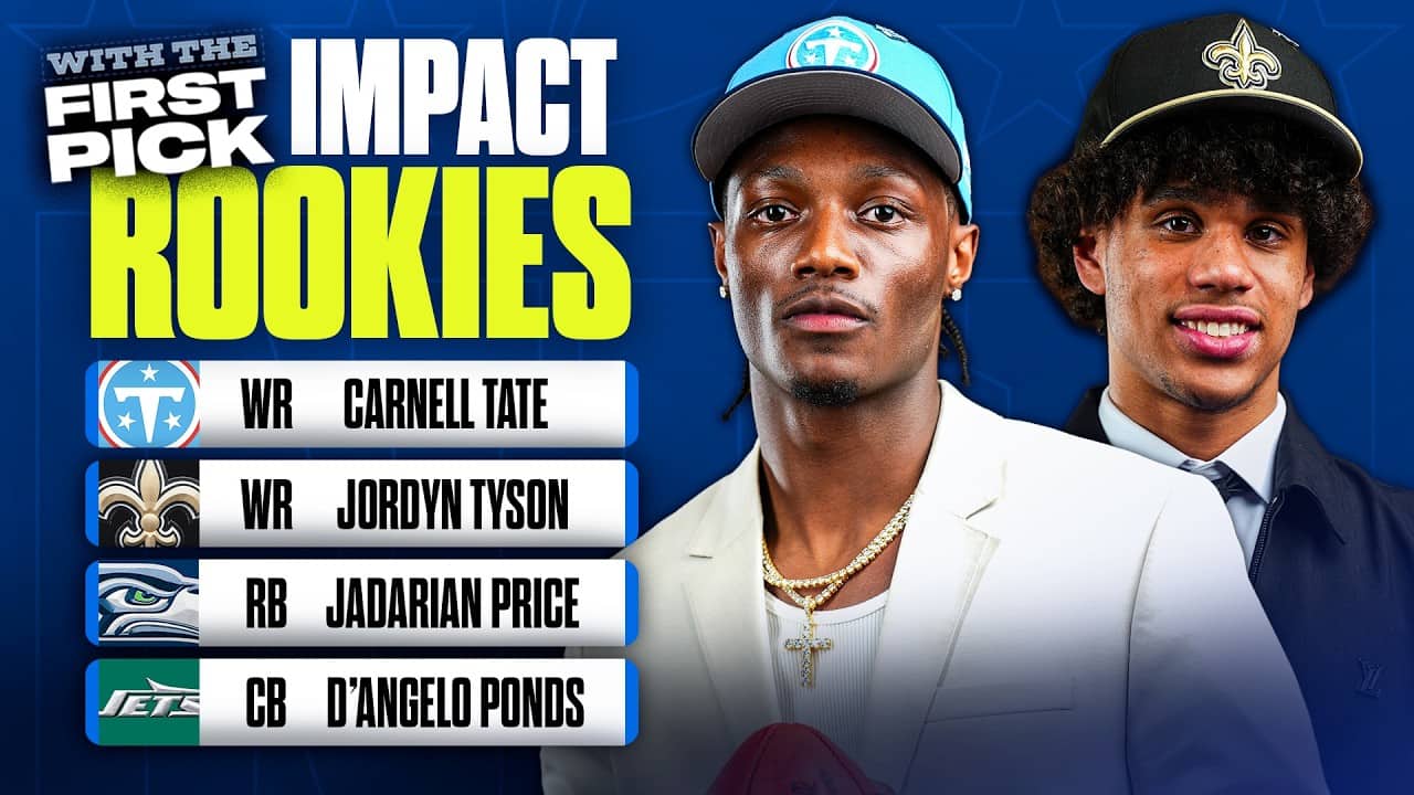 Which NFL Rookies Will Make The Biggest Impact This Season?