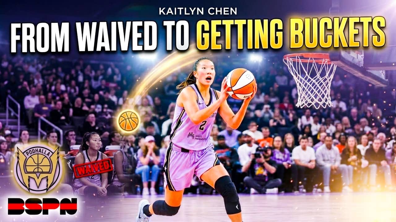 From Waived to Getting Buckets: Kaitlyn Chen’s Year 2 Leap! | Podhalla