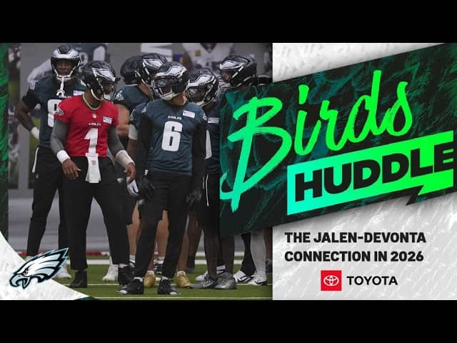 How good can the Jalen Hurts-DeVonta Smith connection be in 2026? | Birds Huddle