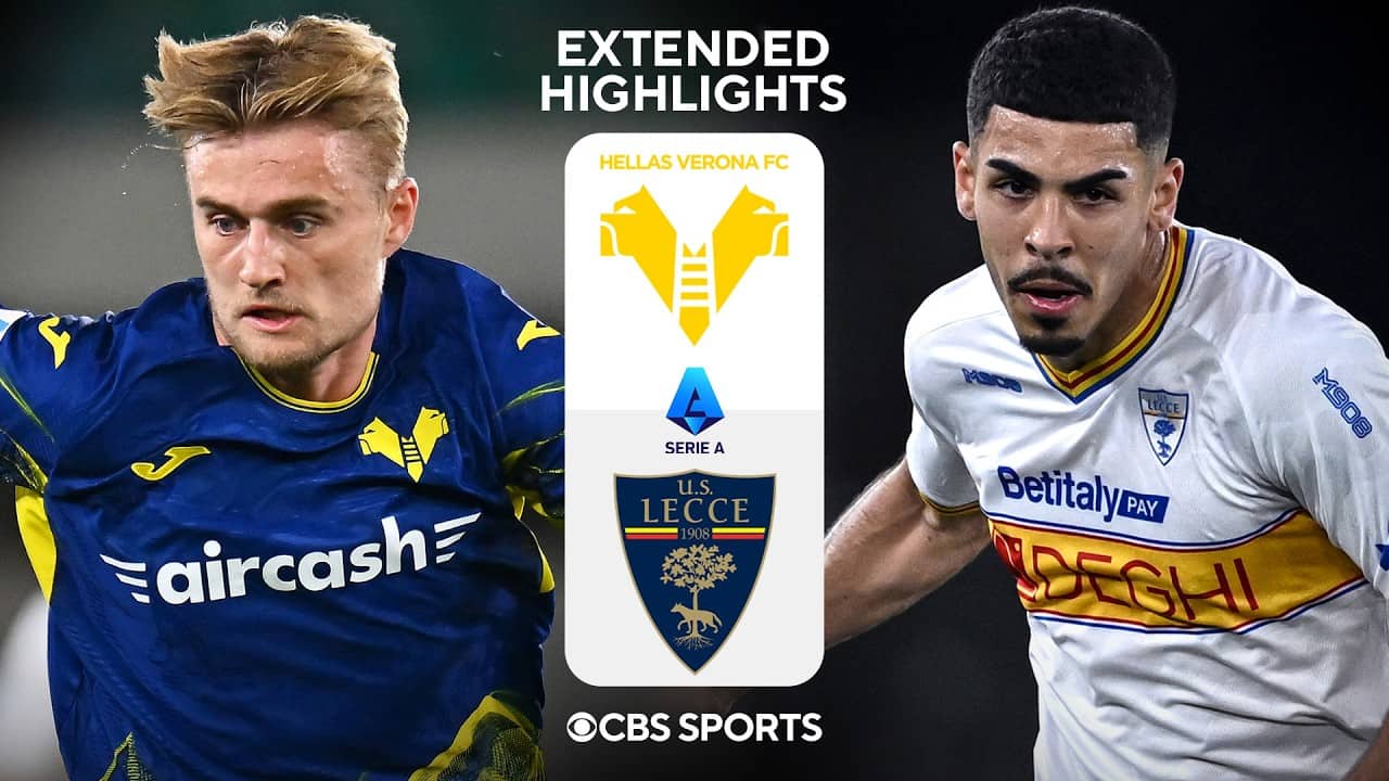 Hellas Verona vs. Lecce: Extended Highlights | Serie A | CBS Sports Golazo