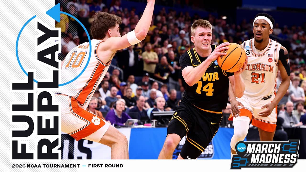 Iowa vs. Clemson: 2026 NCAA men's first round | FULL REPLAY