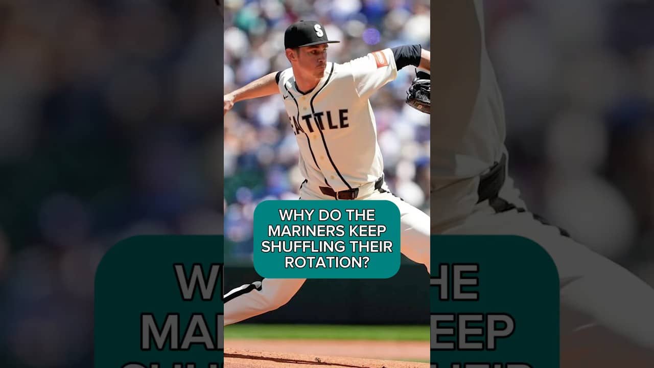 WHY DO THE MARINERS KEEP SHUFFLING THEIR ROTATION?