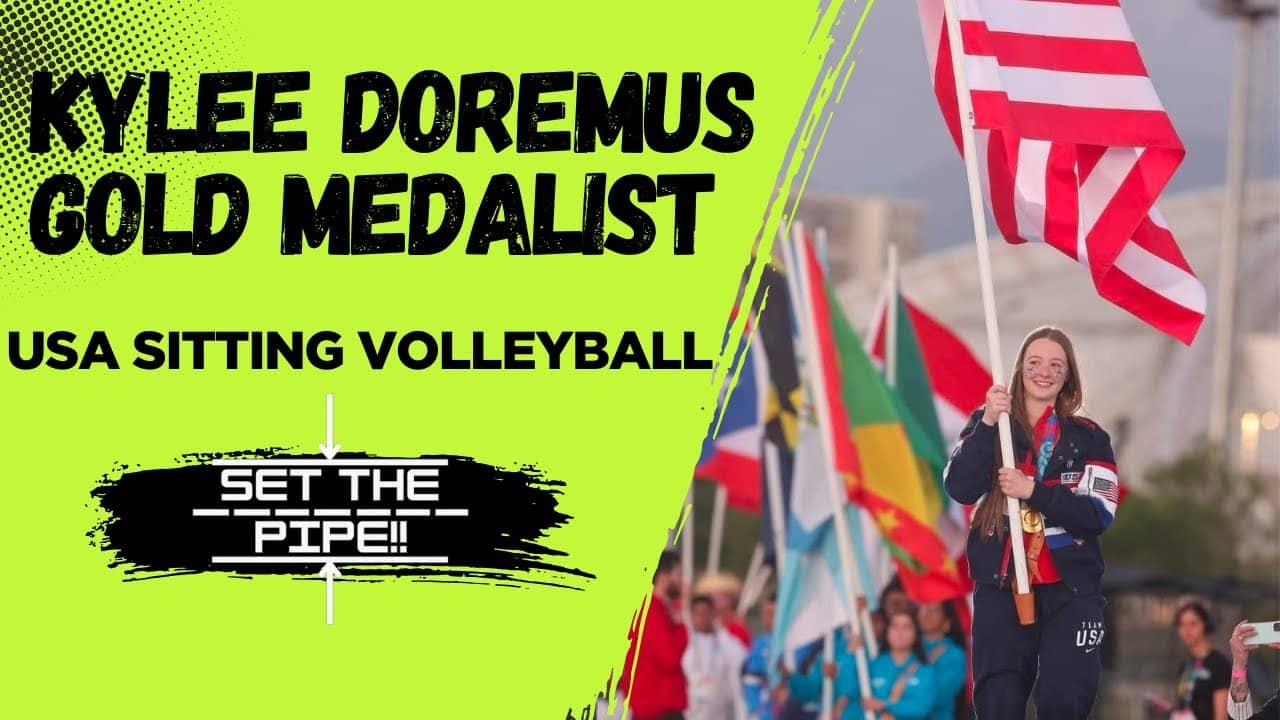 Set The Pipe!! #63 The Inspiring Journey of Gold Medalist Kylee Doremus