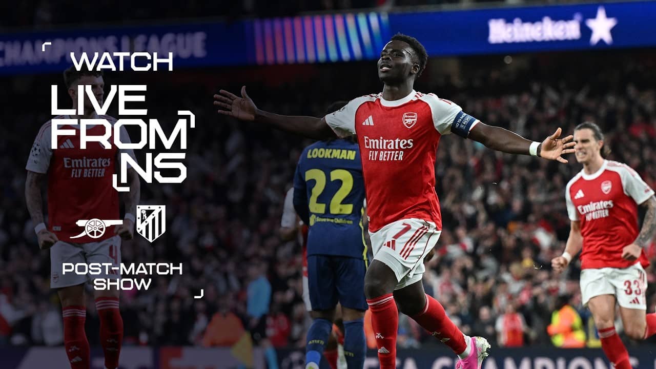 CHAMPIONS LEAGUE FINALISTS ⭐️ | Live From N5 | Arsenal 1 - 0 Atleti (2-1 on agg) | Post-match