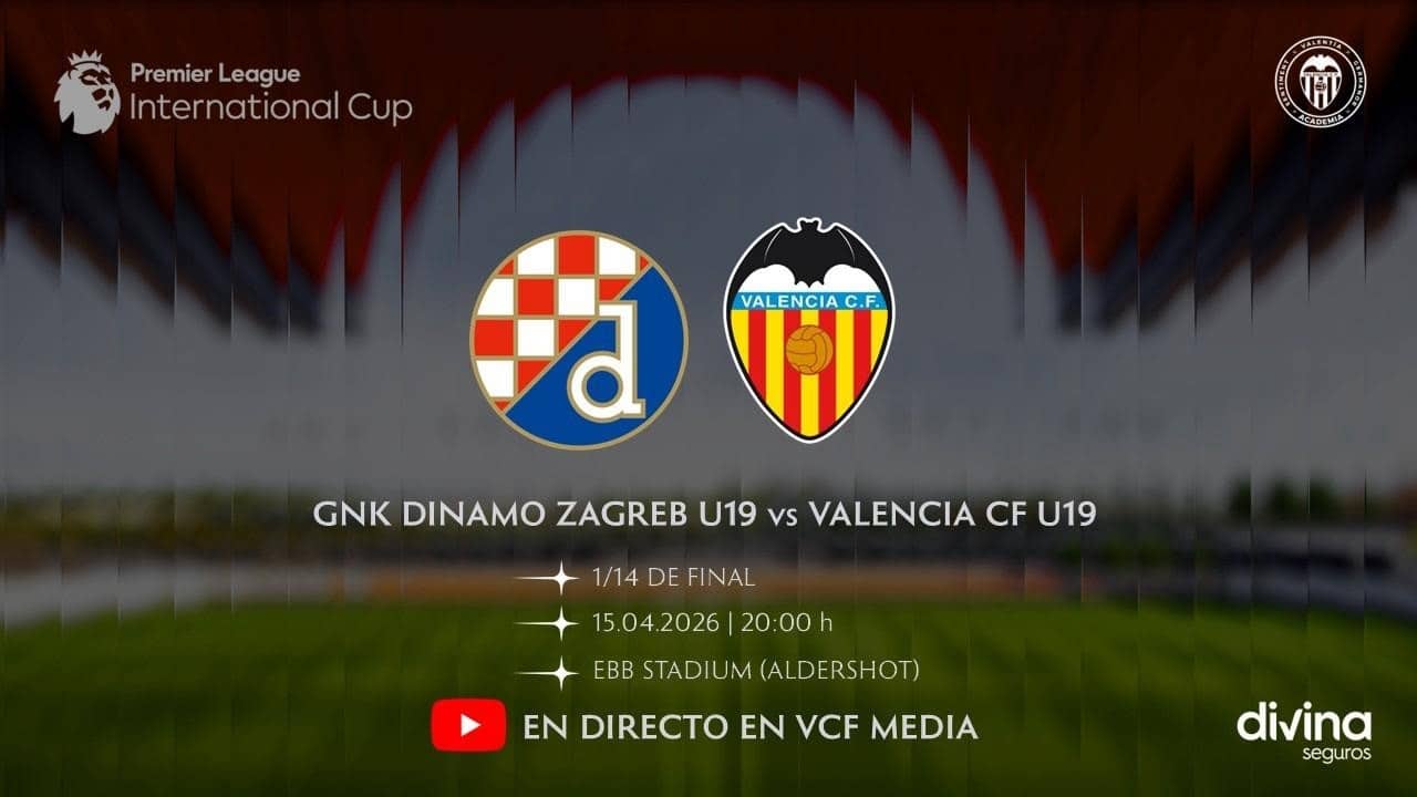 GNAK DINAMO ZAGREB U19 - VALENCIA CF U19 | CUARTOS DE FINAL PREMIER LEAGUE INTERNATIONAL CUP 2025-26