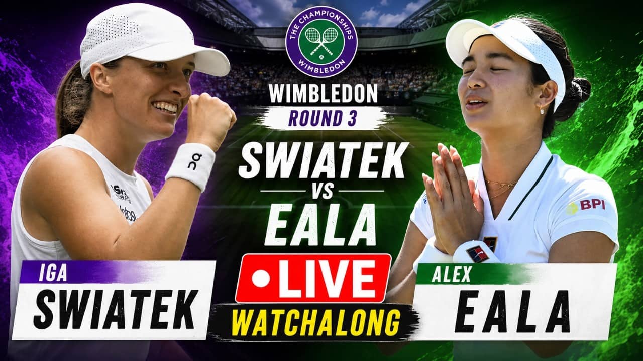 Iga Swiatek vs Alex Eala | Wimbledon 2026 | Round 3 | LIVE TENNIS WATCHALONG