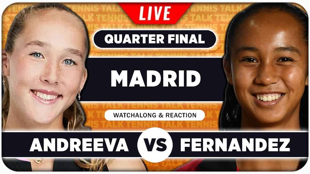 ANDREEVA vs FERNANDEZ • WTA Madrid 2026 QF • LIVE Tennis Watchalong