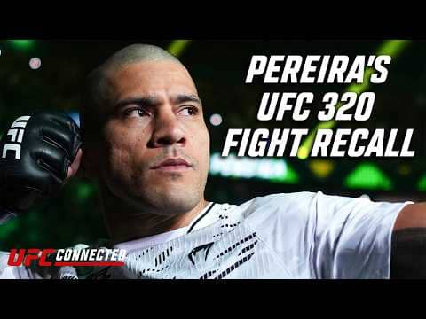 Alex Pereira's Thoughts On Knocking Out Ankalaev | UFC Connected