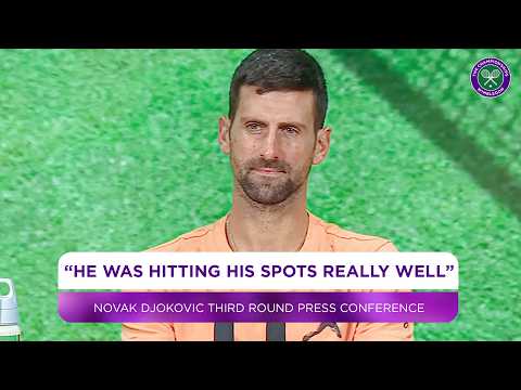 Novak Djokovic on his battle with Rinderknech | Third Round Press Conference | Wimbledon 2026