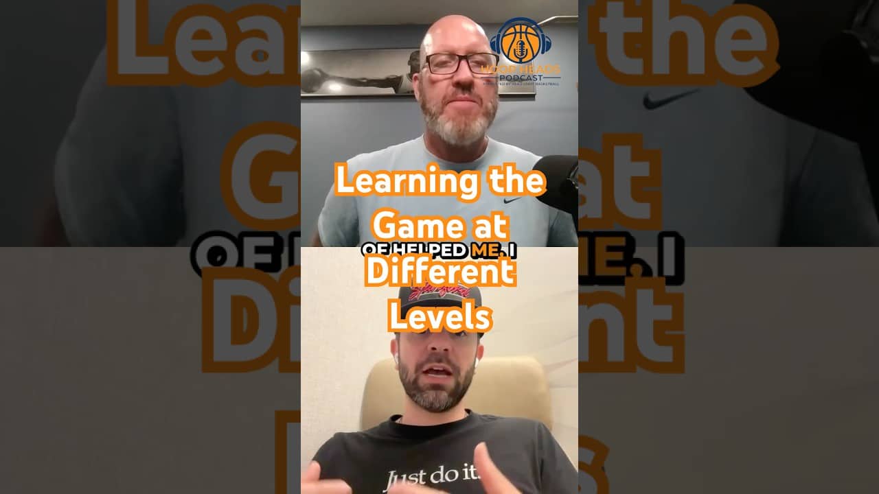 Matt Elkin - Learning the Game At Different Levels #podcast  #basketballcoach