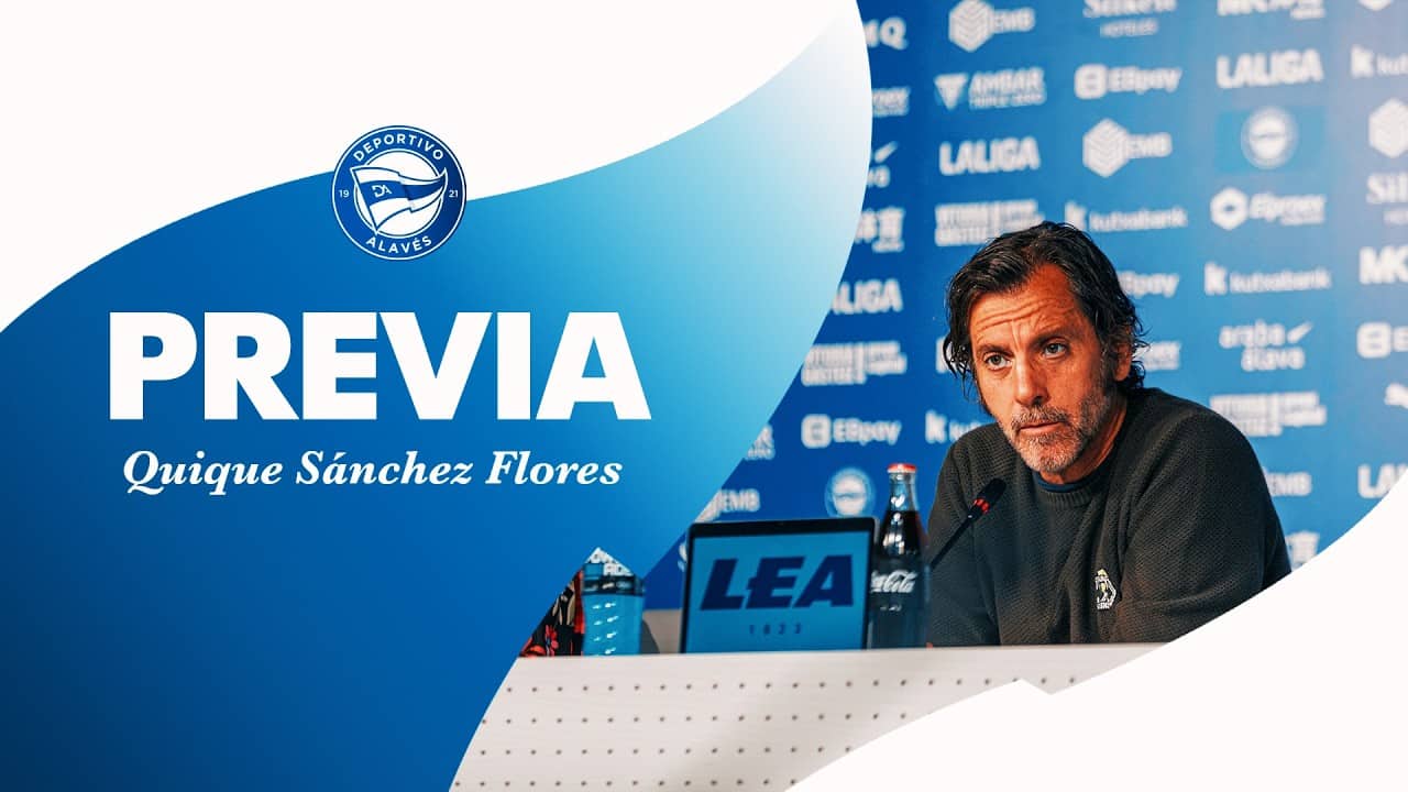 Quique Sánchez Flores: "Tendremos que dar el 200 por cien" | Deportivo Alavés