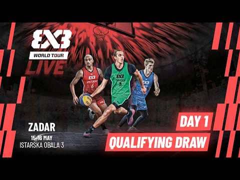 LIVE 🔴 FIBA #3x3worldtour Zadar 2026 | Qualifying Draw | #3x3Basketball