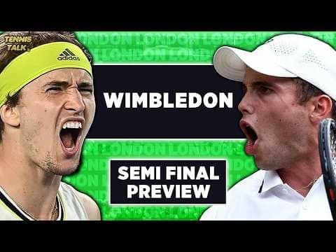 Zverev vs Fery | Wimbledon 2026 SF | Tennis Talk Preview
