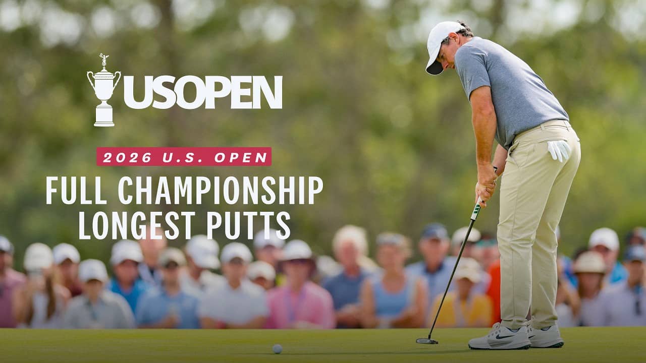 2026 U.S. Open Highlights: Longest Putts from Shinnecock Hills