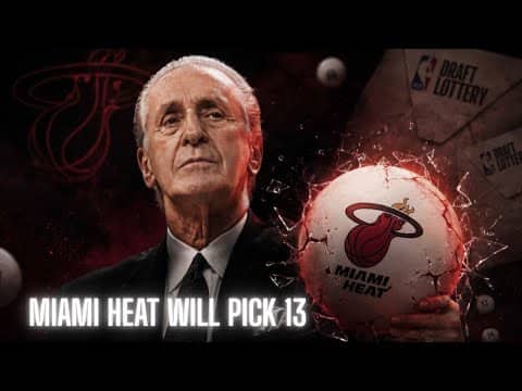 Miami Heat Fans Got SCREWED… The NBA Did Us DIRTY. What to do with the 13th pick? ￼